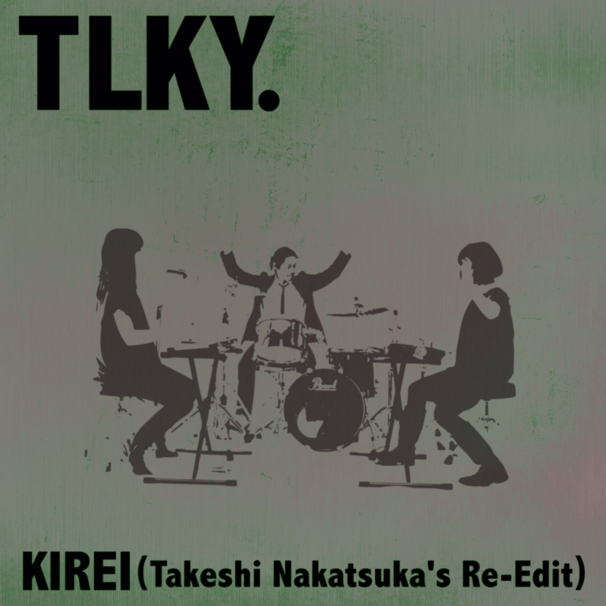 「KIREI (Takeshi Nakatsuka's Re-Edit)」